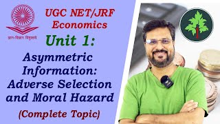 Unit 110 Asymmetric Information Adverse Selection and Moral Hazard UGC NET JRF Economics Hindi [upl. by Meerek395]