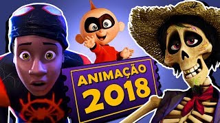 8 FILMES DE ANIMAÇÃO MAIS ESPERADOS DE 2018 [upl. by Adnirol]