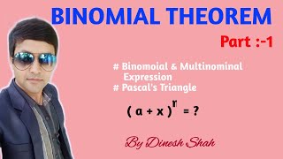 Class 12 Maths  BINOMIAL THEOREM  Part 1  Pascals Triangle  By Dinesh Shah [upl. by Notserp581]