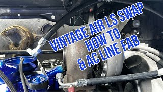 How to install Vintage Air in a LS Swap Classic Car and make ac lines [upl. by Autrey129]