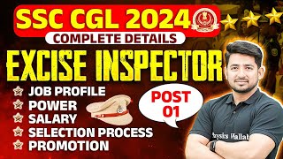 Excise Inspector Vacancy 2024  Excise Inspector Job Profile  Excise Inspector Power  SSC CGL 2024 [upl. by Burnsed]