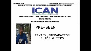 Case study preseen review preparation guide tips on how to pass ICAN case study ICAEW ACCA [upl. by Hanae516]