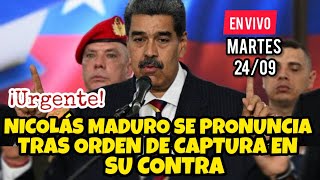 ÚLTIMO MINUTO NICOLÁS MADURO ENVÍA MENSAJE TRAS ORDEN DE DETENClÓN INTERNAClONAL EN SU CONTRA [upl. by Atnoek]