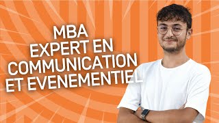 Tout savoir sur les formations  MBA EXPERT EN COMMUNICATION ET EVENEMENTIEL [upl. by Yelahc]