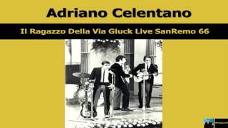 Adriano Celentano Il Ragazzo Della Via Gluck Live SanRemo 1966 Rara [upl. by Ahsotal452]