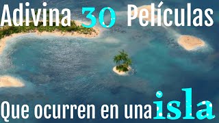 Adivina 30 películas que ocurren en ISLA [upl. by Anirtal]