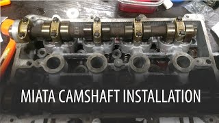 Miata Camshaft Installation [upl. by Rucker98]