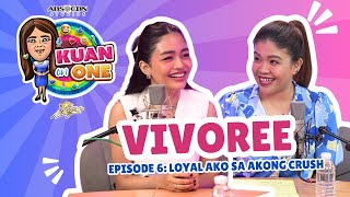 Vivoree quotLoyal ko sa akong crush”  KUAN ON ONE Full Episode 6 w subs [upl. by Lainad472]