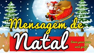 Mensagem de Natal para enviar pelo whatsapp [upl. by Acenahs]