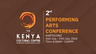 2nd Performing Arts Conference Day 2 Afternoon Session Live at the Kenya National Theatre [upl. by Blatman]