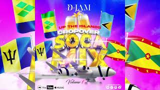 SOCA FOR SUMMER  CROPOVER 2023 MIX VOL 1 BY TEAM DJAM [upl. by Juakn]