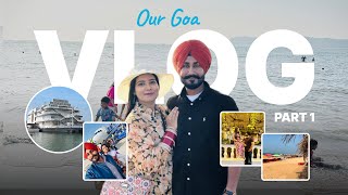 Our GOA Vlog 🏖️😍 PART1 🥳 Punjabi Goa aa gye oyee 😎 goa northgoa bagabeach jassimran1 vlog [upl. by Eikkin981]