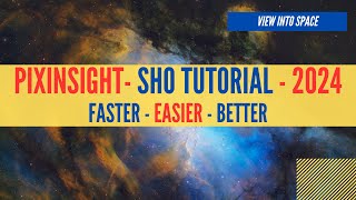 PixInsight SHO Tutorial 2024  CuttingEdge Astrophotography Processing [upl. by Lewan]