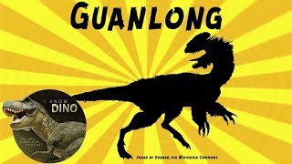 Guanlong Dinosaur of the Day [upl. by Cohdwell]