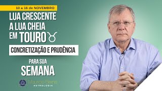 Decisões com Astrologia Semana de 10 a 16 de Novembro de 2024 [upl. by Auburn]