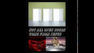 Not All Open Doors Come From Jesus Revealed [upl. by Nalehp]