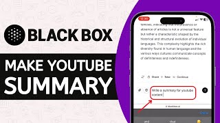 How to Make a YouTube Summary with Blackbox AI  Full Guide [upl. by Ardeth]