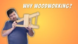 Why we do Woodworking And 5 easy Projects [upl. by Adalbert]