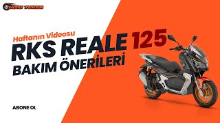 RKS Reale 125 Bakım Önerileri  Neler Yapmalıyız [upl. by Noseimaj]