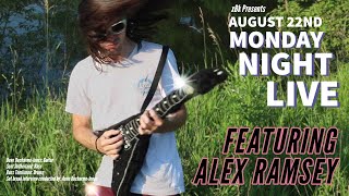 Monday Night Live  xBk Live featuring Alex Ramsey [upl. by Airbmac]