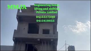 HOUSE lifting and shifting Private Limited MMJA94155173909415418655 [upl. by Yrmac563]