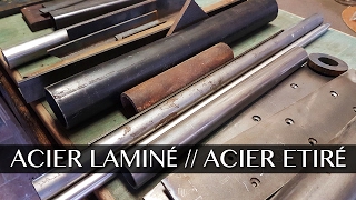 Acier laminé et Acier étiré quelles différences   ⓇⒷ [upl. by Ydurt]