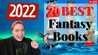 TOP 20 FANTASY BOOKS OF 2022  Favorite Fantasy Books Read in 2022 [upl. by Sirrap]