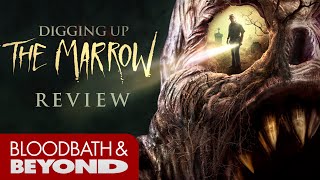 Digging Up the Marrow 2015  Movie Review [upl. by Brand]