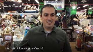 Mercatini di Roma Appia e Cinecittà  Il Mestiere Più Bello che Cè [upl. by Enram979]