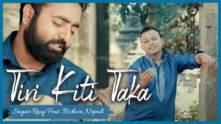 SAGAR RAAJ  TIRI KITI TAKA Official Music Video feat BISHWA NEPALI [upl. by Hamachi]