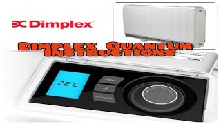 Dimplex Quantum Heater Main Menu  Modify quotHome All Dayquot Mode Part 1 [upl. by Oirevas]