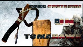 Costruzione di un Tomahawk Assassins Creed III Insipired [upl. by Pesvoh]