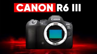 Canon EOS R6 Mark III Leaks amp Rumors Update on December Launch [upl. by Acirea]