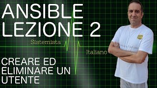 CENTOS  ANSIBLE LEZIONE 2 Ceare ed eliminare utenti [upl. by Rodmann]