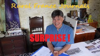 Rural France Journals Episode 181 Surprise [upl. by Ddat16]