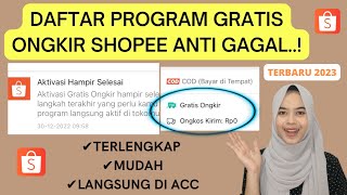 DFTR SKRG JG CARA DAFTAR PROGRAM GRATIS ONGKIR SHOPEE TERBARU UNTUK PENJUAL 2023 MUDAH LENGKAP [upl. by Moser]