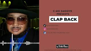 Clap Back Single [upl. by Hung]