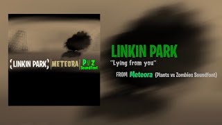 Linkin Park  Lying From You Plants vs Zombies Soundfont Cover [upl. by Pepi]