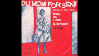 Grethe Sønck  Hvis Du tror Alperosen 1960 [upl. by Yenttihw]