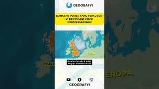 DARATAN PURBA YANG TERKUBUR Di bawah Laut Utara Inilah Doggerland [upl. by Diley]