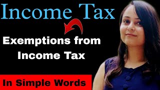 exemptions from Income tax  income exempted from income tax  exemption under section 10  bcom mdu [upl. by Tabby]