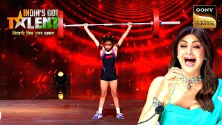 8 साल की इस नन्ही बच्ची ने 55 Kgs उठाकर बनाया नया Record  India’s Got Talent 10 Full Episode [upl. by Nylknarf]