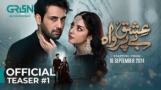 Ishq Beparwah  Teaser 01  Alizeh Shah amp Affan Waheed  Premiering On 16th September  Green TV [upl. by Amity]