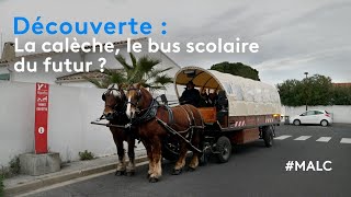 Découverte  la calèche le bus scolaire du futur [upl. by Polk]