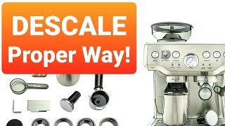 How to DESCALE Breville Barista Express Brevilles Way Step by Step instructions [upl. by Umont]