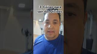 Dívidas Se vc soubesse como sair nem teria entradodividascomomelivrar dívidasnuncamais [upl. by Ecital]