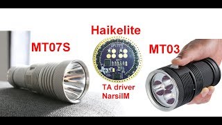 REVIEW Haikelite MT07S VS MT03 20000lm out [upl. by Yaluz150]