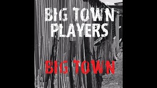 Big Town Players Sinners Delight [upl. by Ainad]