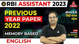 RBI Assistant Previous Year Question Paper 2022  RBI Assistant English by Santosh Ray [upl. by Asillem]