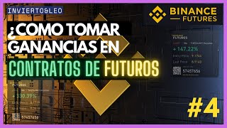 🟣 ¿COMO TOMAR GANANCIAS EN CONTRATOS DE FUTUROS BINANCE 4⭐⭐⭐ [upl. by Otrebmuh]